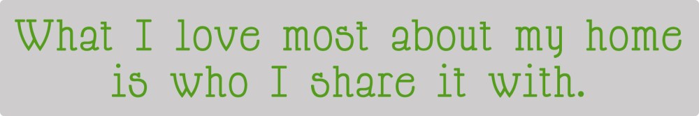 What I love most about my home